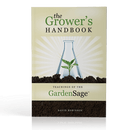 The Growers Handbook - Teachings Of The Garden Sage